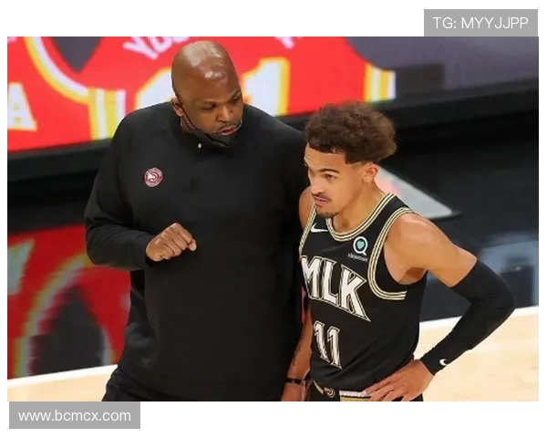 亚特兰大老鹰全新赛季阵容解析与球队崛起之路深度观察