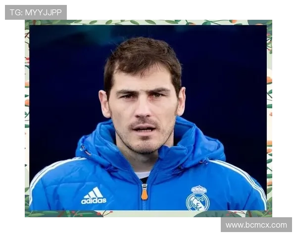 伊克尔·卡西利亚斯传奇一生：从西班牙门神到足球历史的永恒象征