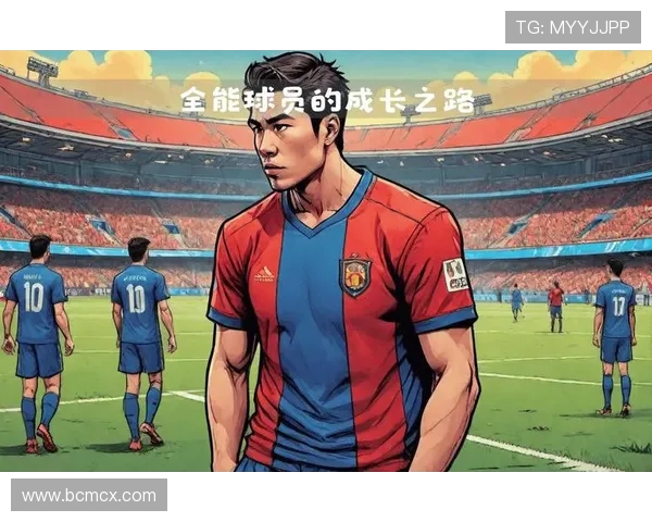 探寻当代足球运动员成长之路与竞技精神及职业发展趋势深度解析 探寻当代足球运动员成长之路与竞技精神及职业发展趋势深度解析